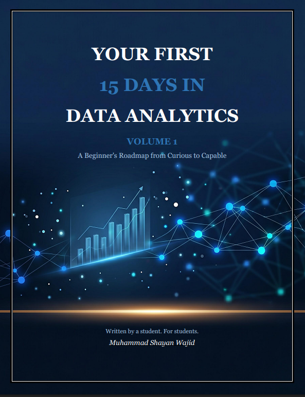 Your First 15 Days in Data Analytics : Volume 1